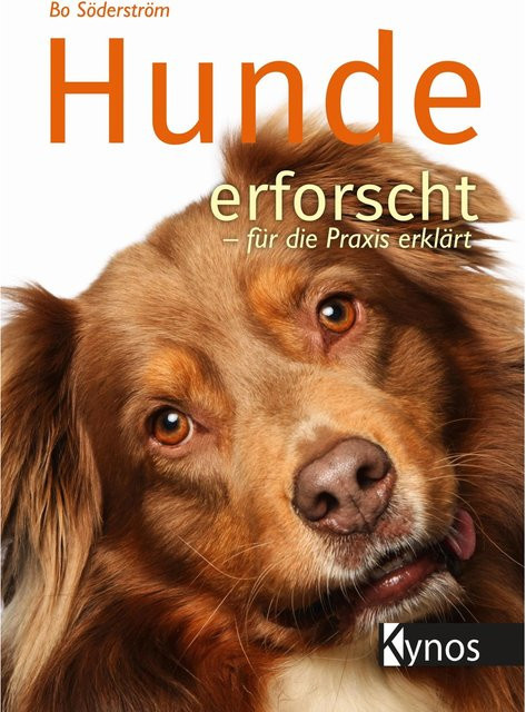 Hunde erforscht - für die Praxis erklärt von Bo Söderström, Sachbuch - Bild 1