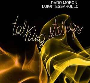 Talking Strings CD von Dado Moroni und Luigi Tessarollo, Jazz Album von Abeat Records (2017) - Bild 1
