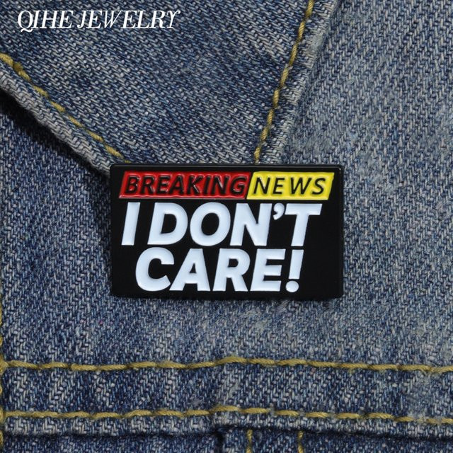 QIHE JEWELRY Anstecknadel Emaille, Unisex, I Don't Care - Bild 1