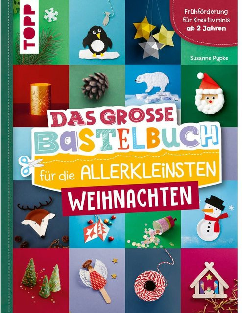 Topp Das große Bastelbuch für die Allerkleinsten Weihnachten - Bild 1