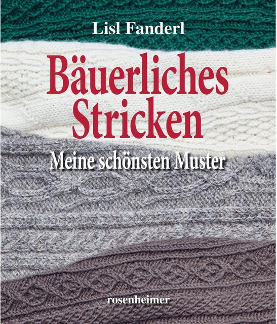Bäuerliches Stricken von Lisl Fanderl, Ratgeber - Bild 1
