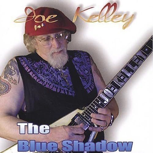 Blue Shadow von Joe Kelley, Chester Burnett, Marty Binder, CD - Bild 1