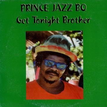 Prince Jazzbo - Get Tonight Brother LP Schallplatte von Clocktower (1973) Reggae, Ska & Dub - Bild 1