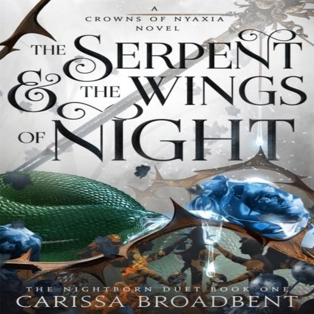 Die Schlange und die Flügel der Nacht von Carissa Broadbent, Crowns of Nyaxia, Hardcover - Bild 1