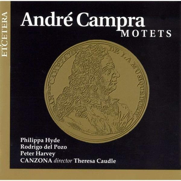 Theresa Caudle - André Campra Motetten CD von Etcetera Records (Klassik) - Bild 1