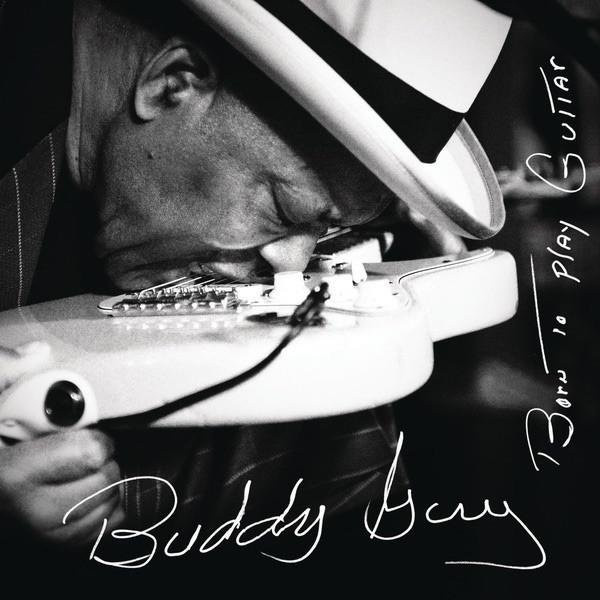 Buddy Guy - Born to Play Guitar CD (Blues, RCA, 2015, Grau) - Bild 1