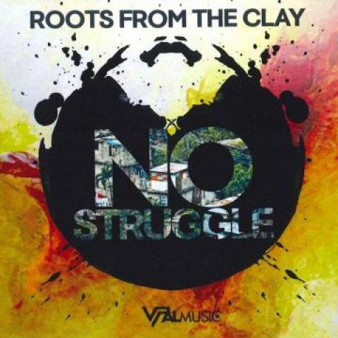 Roots from the Clay - No Struggle, Val Music, CD - Bild 1