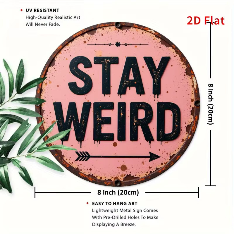 Potdemiel Stay Weird Rundes Metallschild in Pink mit Vintage Design, Durchmesser: 20 cm - Bild 2
