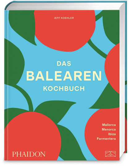 Das Balearen-Kochbuch von Jeff Koehler, gebundene Ausgabe - Bild 1