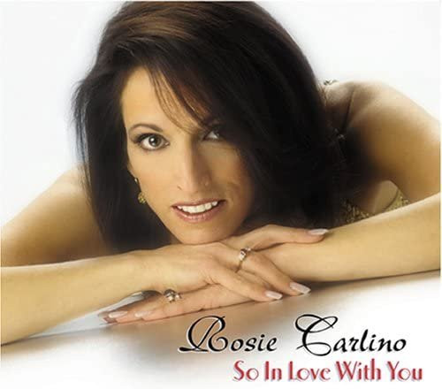 So in Love With You von Rosie Carlino, CD - Bild 1