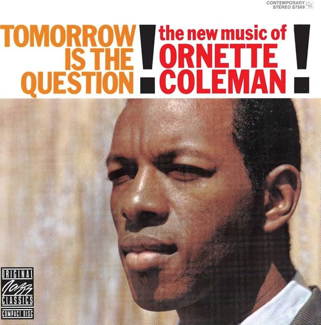 Tomorrow Is The Question, Ornette Coleman, Vinyl/LP, schwarz - Bild 1