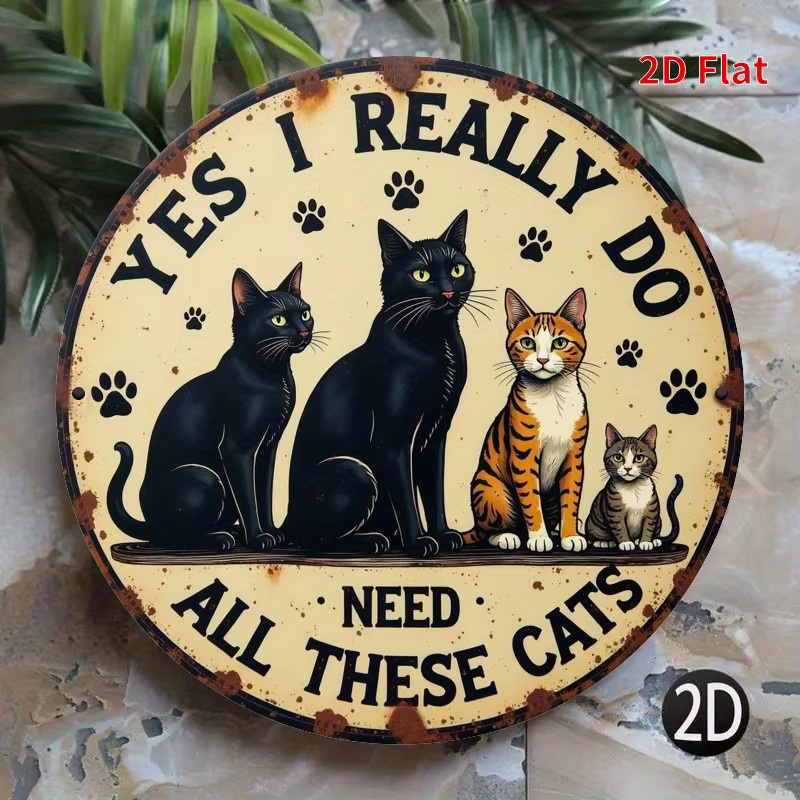 Rundes Vintage-Eisen-Wandschild von Potdemiel mit Katzen-Motiv und Schriftzug Ja, ich brauche wirklich diese Katzen, Durchmesser: 20 cm - Bild 6