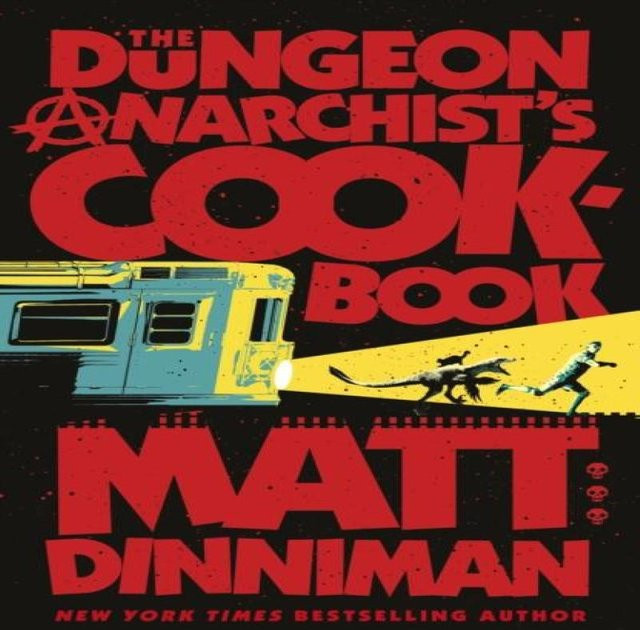 The Dungeon Anarchists Cookbook von Matt Dinniman, Hardcover - Bild 1