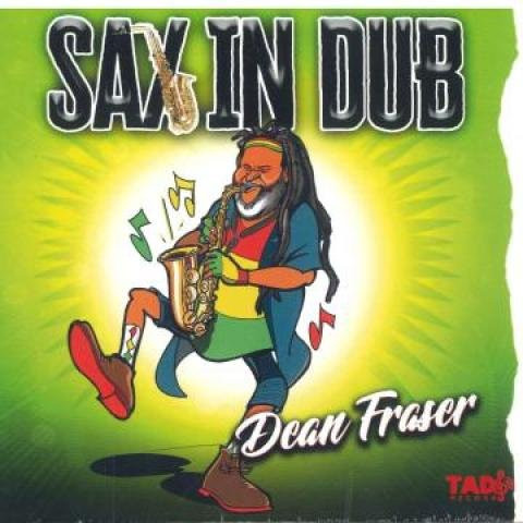 Dean Frazer - Sax In Dub CD von Tad's (2024) Reggae, Ska & Dub - Bild 1