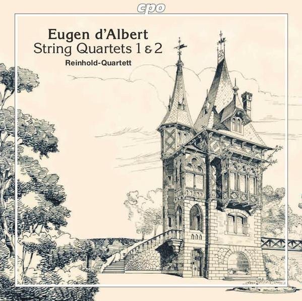 Streichquartette 1 & 2, Eugen D'Albert, Reinhold-Quartett, CD - Bild 1