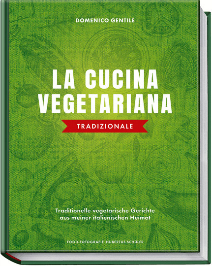 La cucina vegetariana tradizionale von Domenico Gentile, gebundene Ausgabe, Sachbuch - Bild 1