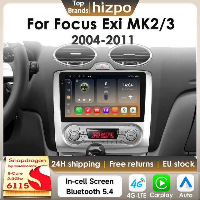Hizpo Android 14 Autoradio für Ford Focus 2 Mk2 2004–2011 mit Qualcomm Snapdragon 6115 8Core, 2Din, CarPlay, 4G, Bluetooth 5.4 und GPS - Bild 1
