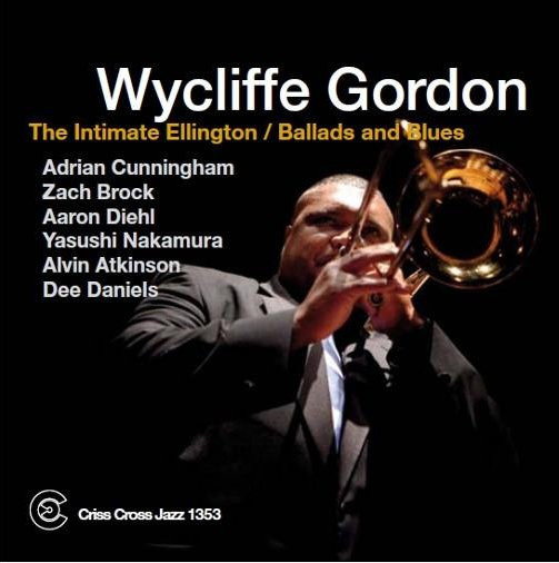 Wycliffe Gordon, Zach Brock, Aaron Diehl - Intimate Ellington-Balladen & Blues CD von Criss Cross Jazz - Bild 1