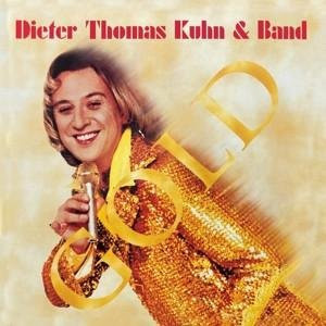 Gold von Dieter Thomas Kuhn & Band, CD - Bild 1