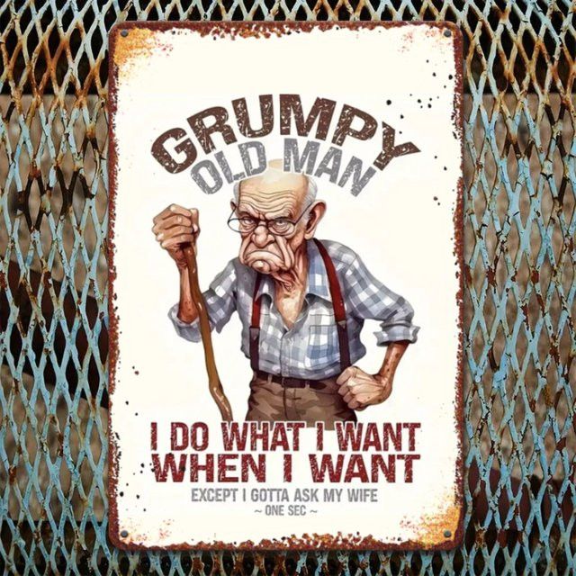 Potdemiel Metallschild Grumpy Old Man Vintage Zitat I Do What I Want Breite: 30,48 cm, Höhe: 20,32 cm, Tiefe: 0,1 cm - Bild 1