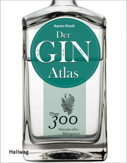 Der Gin-Atlas von Aaron Knoll, gebundene Ausgabe, Sachbuch - Bild 1