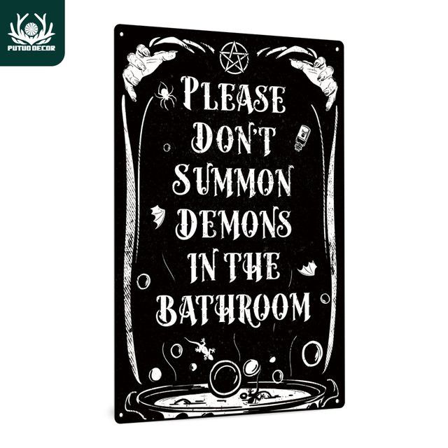 Putuo Decor Vintage Metallblechschild bitte beschwören Sie Dämonen im Badezimmer für Halloween - Bild 1