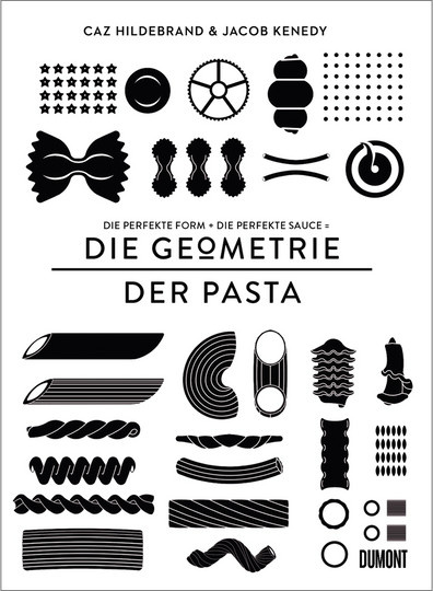Die Geometrie der Pasta von Caz Hildebrand & Jacob Kenedy, Gebundene Ausgabe - Bild 1