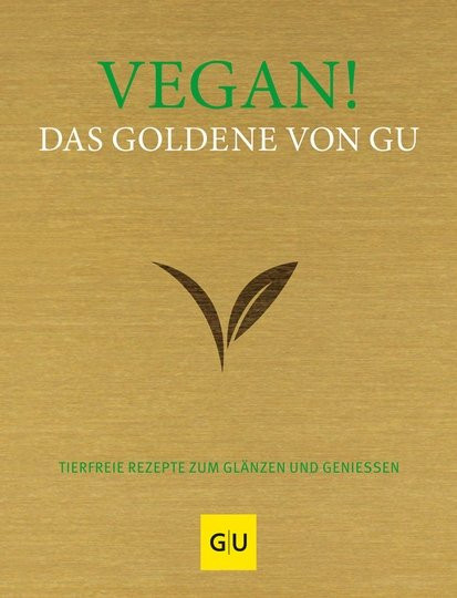 Vegan! Das Goldene von GU, Gebundene Ausgabe - Bild 1
