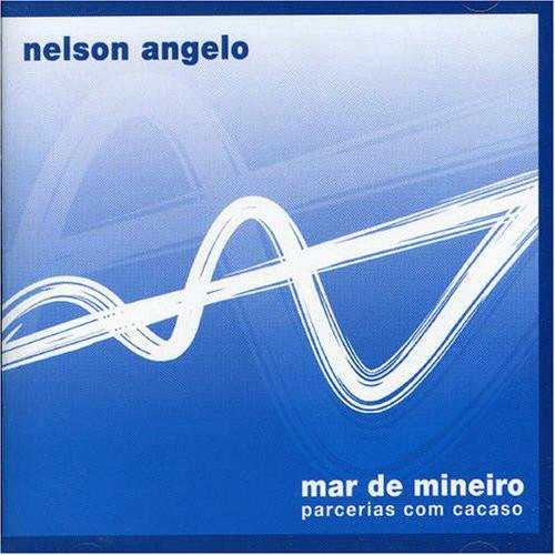 Mar De Mineiro Parcerias Com Cacaso von Nelson Angelo, CD - Bild 1