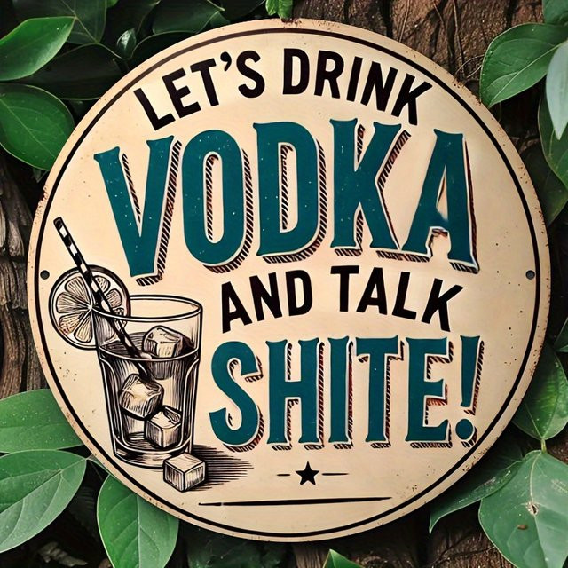 Potdemiel Vintage Aluminium Wandkunstschild Let's Drink Vodka and Talk Shite Multicolor B/H: 20 x 20 cm - Bild 1
