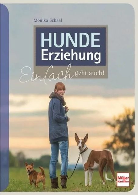 Hundeerziehung von Monika Schaal, Ratgeber - Bild 1