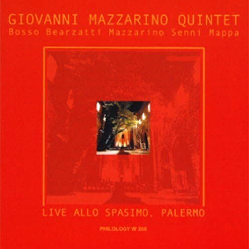 Giovanni Mazzarino Quintet Live Allo Spasimo Palermo Jazz CD von Philology - Bild 1