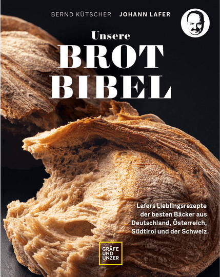 Unsere Brotbibel von Johann Lafer, Bernd Kütscher, Gebundene Ausgabe - Bild 1