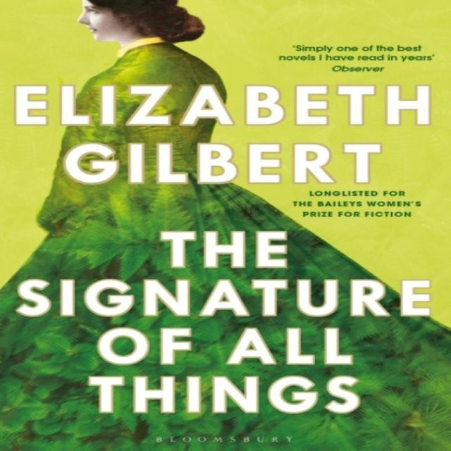 Die Signatur aller Dinge von Elizabeth Gilbert, Taschenbuch - Bild 1