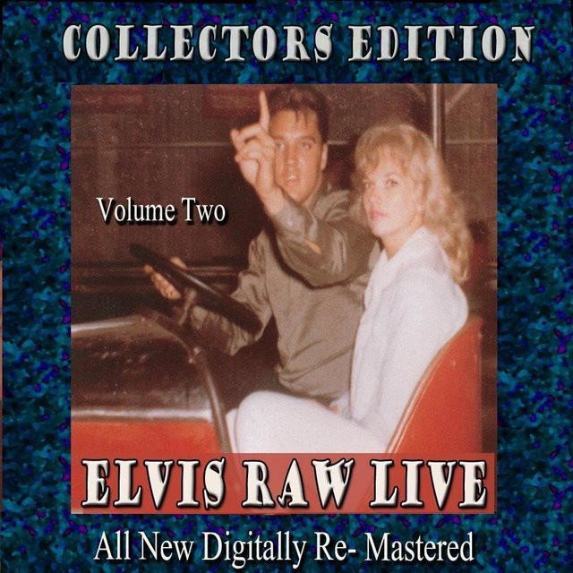 Elvis Presley - Elvis Raw Live - Volume 2, CD - Bild 1