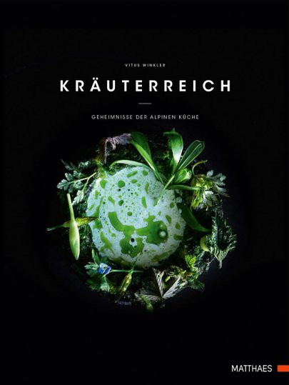 Kräuterreich. Geheimnisse der alpinen Küche von Vitus Winkler, Gebundene Ausgabe - Bild 1