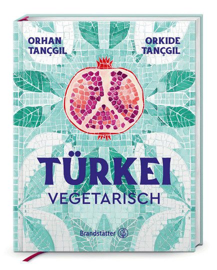 Türkei vegetarisch von Orkide Tançgil, Orhan Tançgil, Gebundene Ausgabe - Bild 1