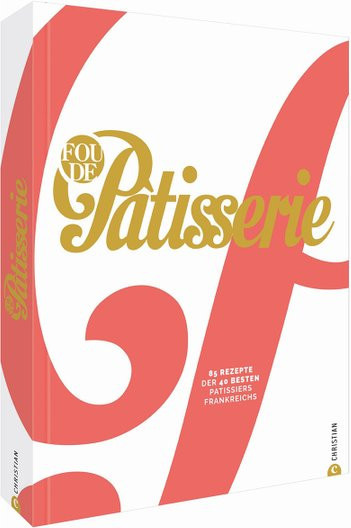 Fou de Patisserie, Julie Mathieu, Muriel Tallandier, gebundene Ausgabe, Sachbuch - Bild 1