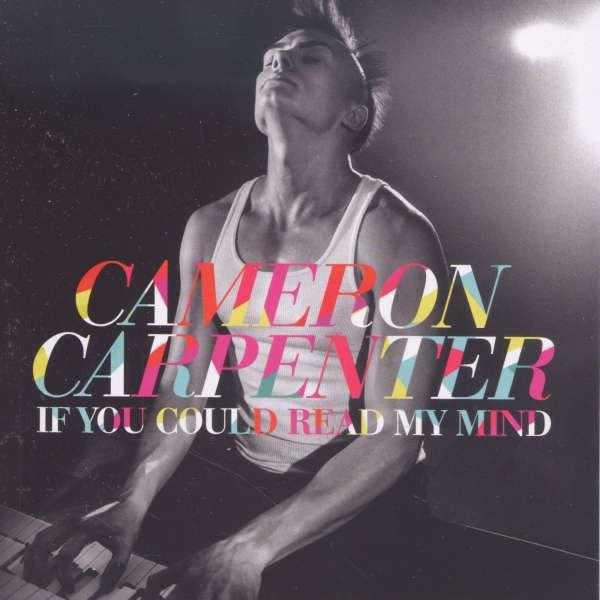 If You Could Read My Mind von Cameron Carpenter, CD - Bild 1
