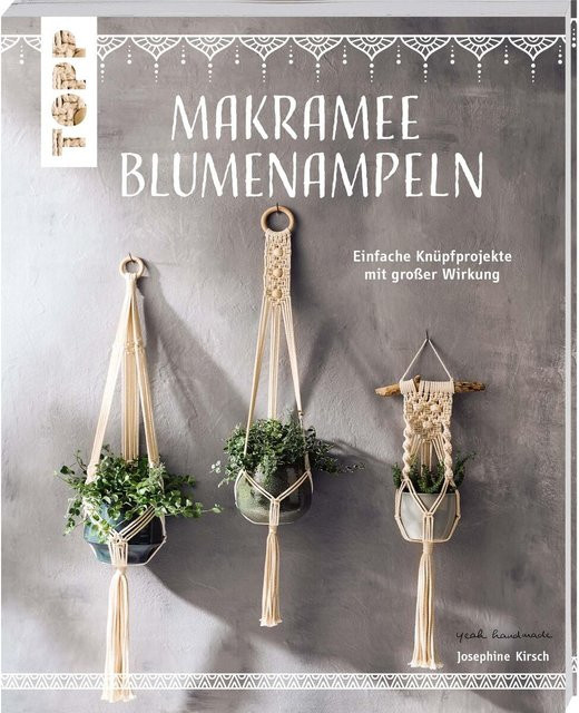 Makramee Blumenampeln, kreativ.kompakt, Josephine Kirsch, Broschiert, deutsch - Bild 1
