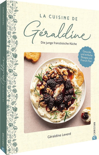 La Cuisine de Géraldine von Géraldine Leverd, gebundene Ausgabe - Bild 1