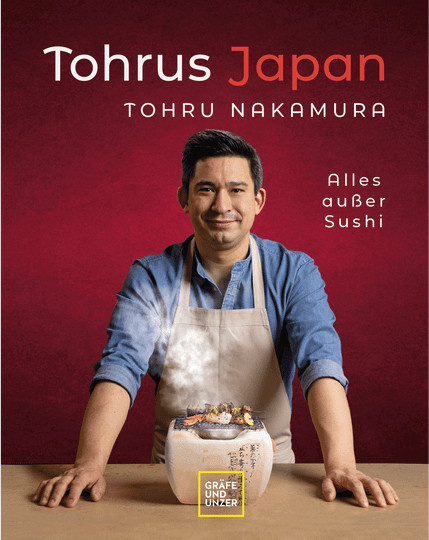 Tohrus Japan. Alles außer Sushi. von Tohru Nakamura, gebundene Ausgabe - Bild 1