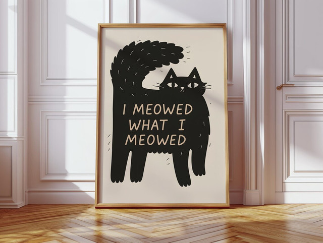 Lustiges Wandbild mit schwarzer Katze Ich miaute, was ich miaute, minimalistischer Digitaler Download als Wandkunst für Tierliebhaber - Bild 1