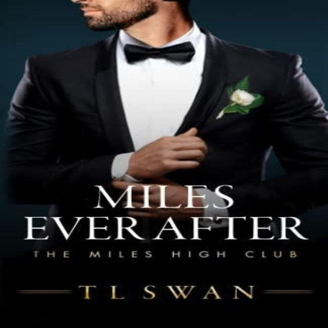 Miles Ever After von T L Swan, Taschenbuch - Bild 1