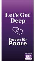 Let's Get Deep Kartenspiel für Paare von Hutter mit Fragen in drei Intimitäts-Stufen - Bild 1