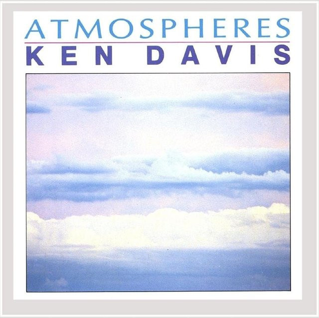 Atmospheres von Ken Davis, CD - Bild 1