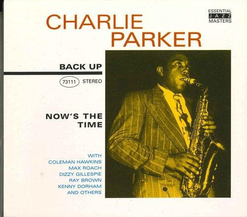 Now's the Time von Charlie Parker, CD - Bild 1