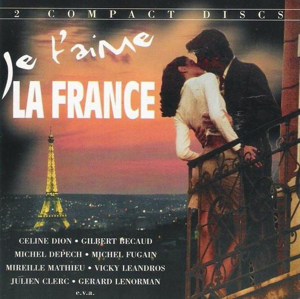 Je T'aime La France, Various, CD, Pop - Bild 1