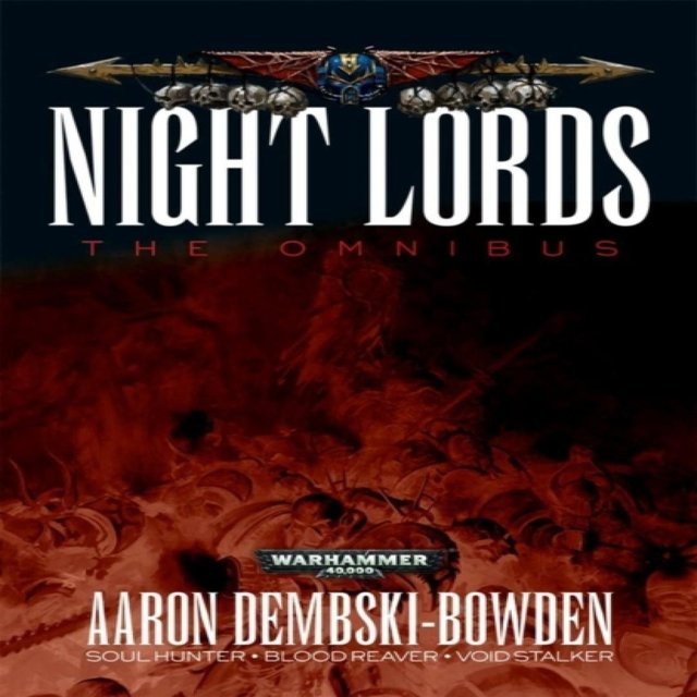 Night Lords von Aaron Dembski-Bowden, Taschenbuch, Omnibus-Ausgabe - Bild 1