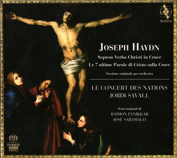 Joseph Haydn: Die sieben letzten Worte Christi - CD von Alia Vox mit Jordi Savall (Europa Klassik) - Bild 1